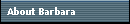 About Barbara